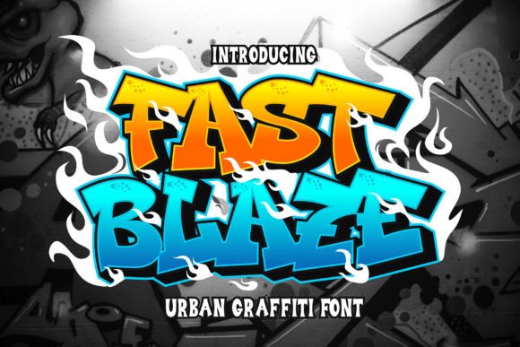 Fast Blaze: The Urban Graffiti Font That Commands Attention