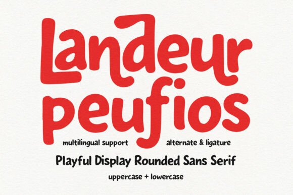 Landeur Peufios: A Detailed Look at This Rounded Sans Serif