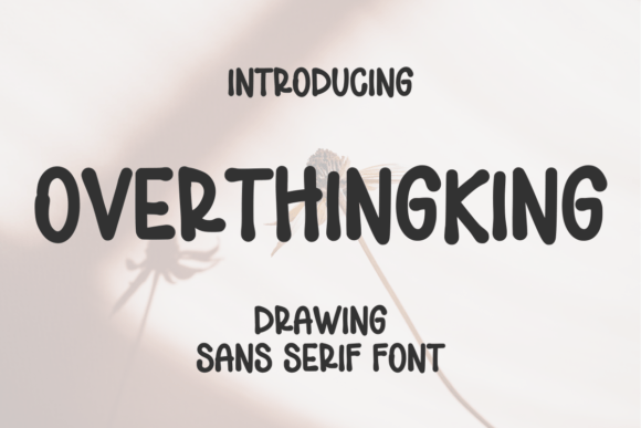Overthingking: A Practical Look at This Elegant Display Font